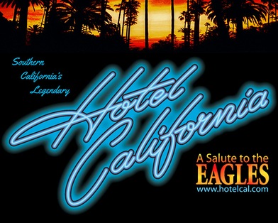 Hotel California "A Salute to The Eagles"